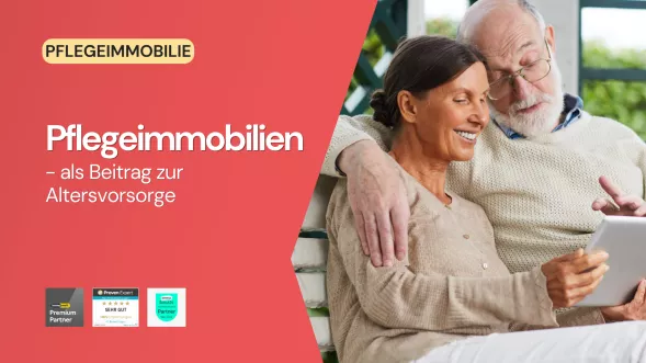 Pflegeimmobilien als Beitrag zur Altersvorsorge